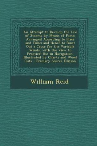 Cover of An Attempt to Develop the Law of Storms by Means of Facts