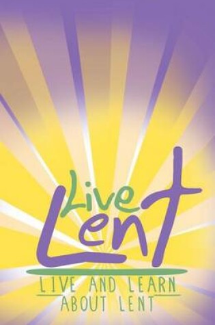 Cover of Live Lent