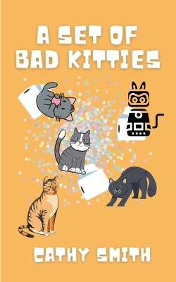 Book cover for A Set of Bad Kitties