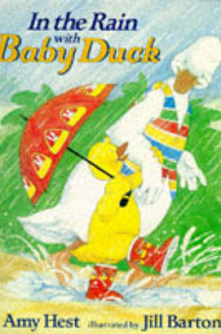 Cover of In The Rain With Baby Duck