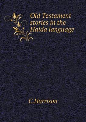 Book cover for Old Testament stories in the Haida language