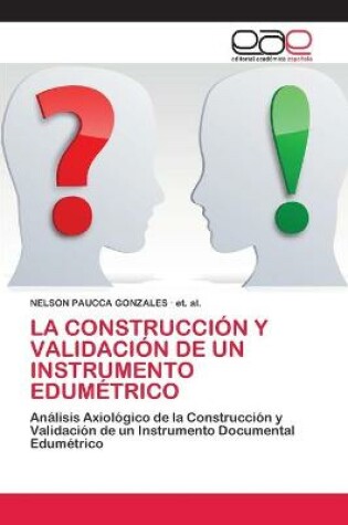 Cover of La Construcción Y Validación de Un Instrumento Edumétrico