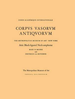 Book cover for Attic Black-Figured Neck-Amphorae, Corpus Vasorum Antiquorum, Fascicule 4