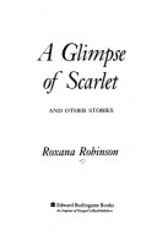Cover of A Glimpse of Scarlet and Other Stories