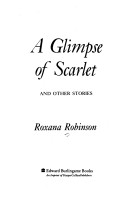 Book cover for A Glimpse of Scarlet and Other Stories