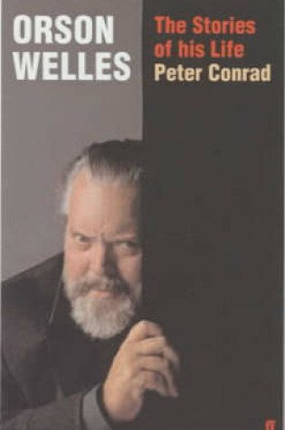 Cover of Orson Welles: Stories of His Life