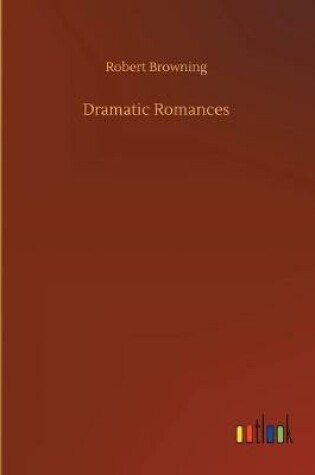 Cover of Dramatic Romances