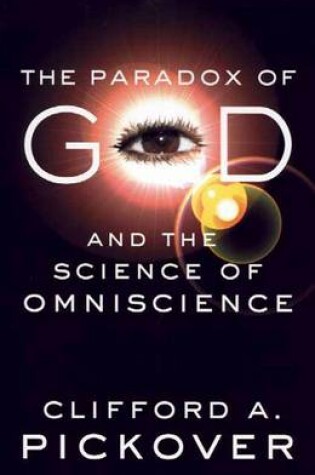 Cover of The Paradox of God and the Science of Omniscience