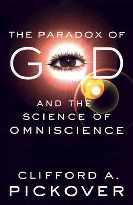 Book cover for The Paradox of God and the Science of Omniscience