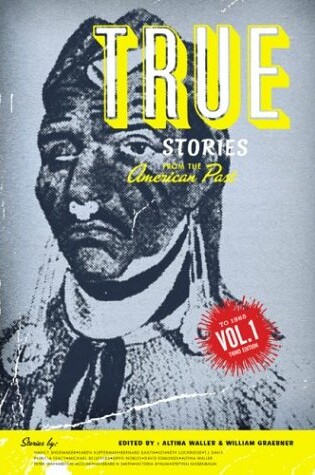 Cover of True Stories Amer Past Vl1 to 1865
