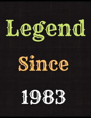 Book cover for Legend Since 1983 Notebook Journal