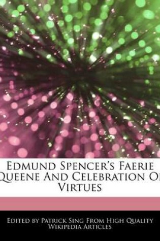 Cover of Edmund Spencer's Faerie Queene and Celebration of Virtues