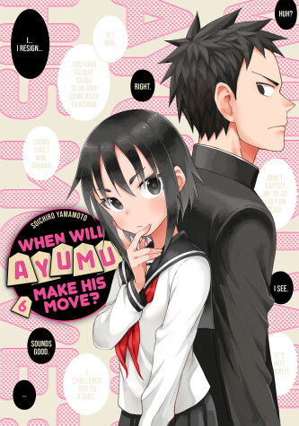 Book cover for When Will Ayumu Make His Move? 6