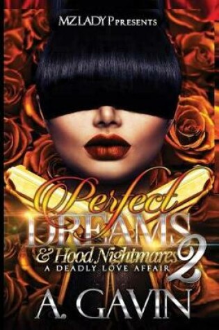 Cover of Perfect Dreams & Hood Nightmares 2