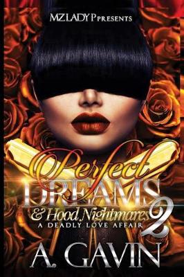 Cover of Perfect Dreams & Hood Nightmares 2