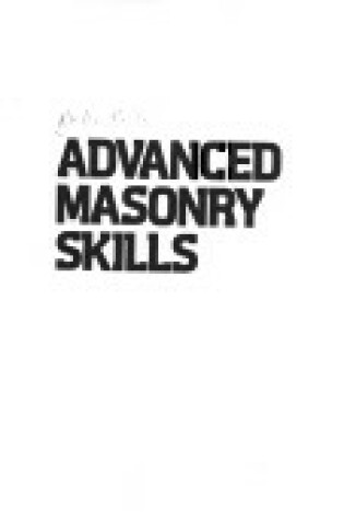 Cover of Advanced Masonry Skills