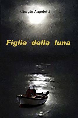Book cover for Figlie della Luna