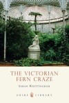 Book cover for The Victorian Fern Craze