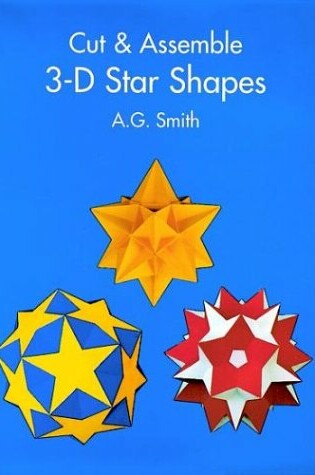 Cover of Cut and Assemble 3-D Star Shapes