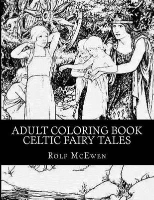 Book cover for Adult Coloring Book Celtic Fairy Tales