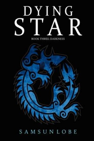 Cover of Dying Star Book Three