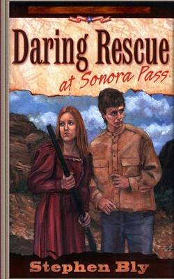 Cover of Daring Rescue at Sonora Pass
