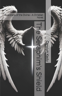 Cover of The Seraphim's Shield