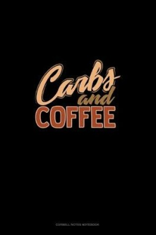 Cover of Carbs And Coffee