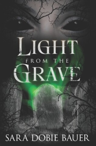 Cover of Light From The Grave