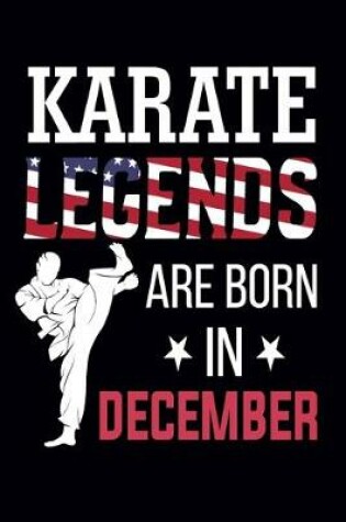 Cover of Karate Legends Are Born In December