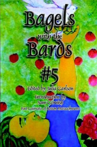 Cover of Bagels with the Bards #5