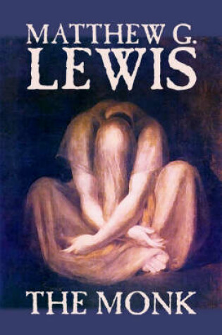 Cover of The Monk by Matthew G. Lewis, Fiction, Horror