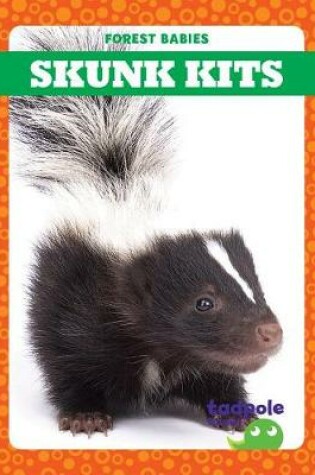 Cover of Skunk Kits