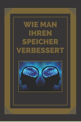 Book cover for Wie Man Ihren Speicher Verbessert