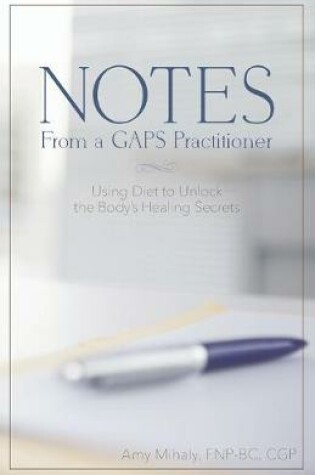 Cover of Notes From a GAPS Practitioner