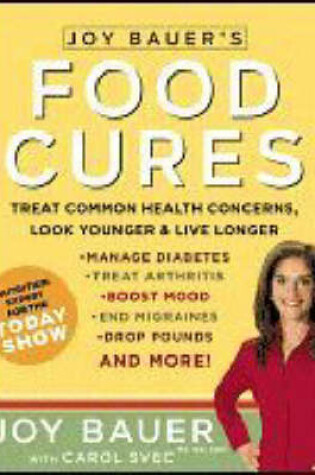 Cover of Joy Bauer's Food Cures