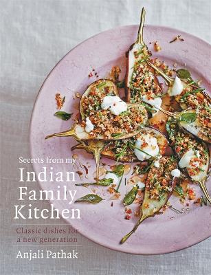 Book cover for Secrets From My Indian Family Kitchen