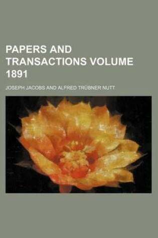 Cover of Papers and Transactions Volume 1891
