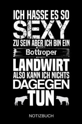 Cover of Ich hasse es so sexy zu sein aber ich bin ein Bottroper Landwirt also kann ich nichts dagegen tun