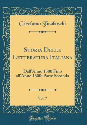 Book cover for Storia Delle Letteratura Italiana, Vol. 7