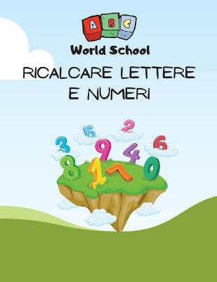 Book cover for Ricalcare Lettere E Numeri