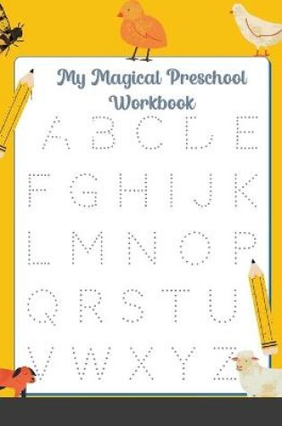 Cover of My Magical Preschool Workbook