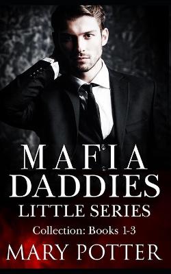 Book cover for Mafia Daddies Little Series Collection