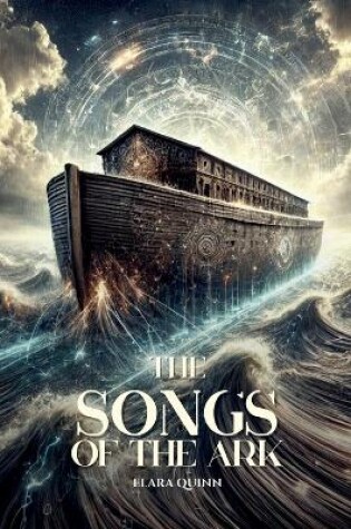 Cover of The Songs of the Ark