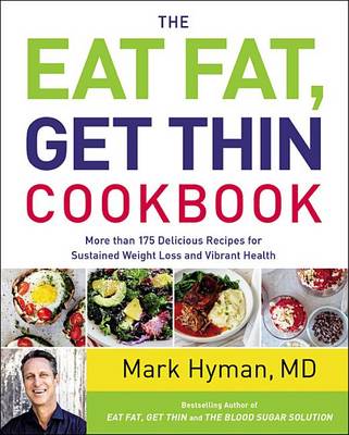 Book cover for The Eat Fat, Get Thin Cookbook