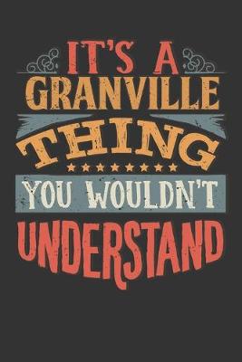 Book cover for Its A Granville Thing You Wouldnt Understand