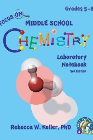 Cover of Focus On Middle School Chemistry Laboratory Notebook 3rd Edition