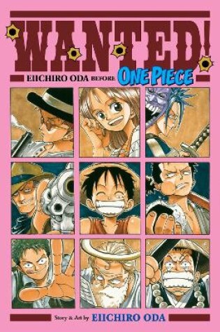 Cover of Wanted! Eiichiro Oda Before One Piece