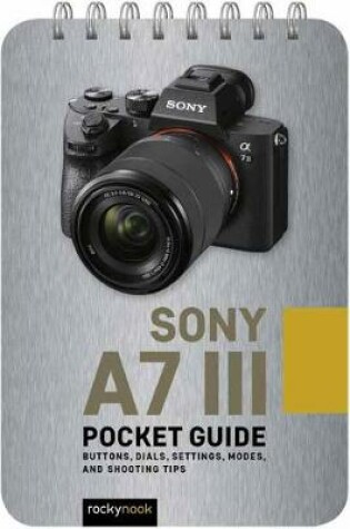Cover of Sony a7 III: Pocket Guide