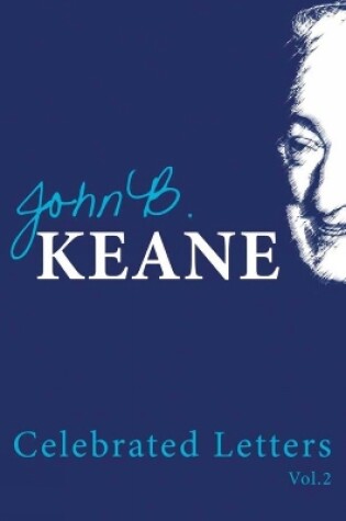 Cover of The Celebrated Letters of John B. Keane Vol 2